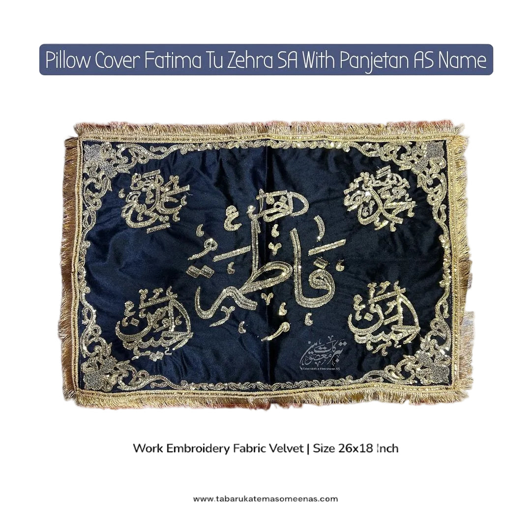 New Arrival Pillow Cover Bibi Fatima Sa With Panjetan AS Names