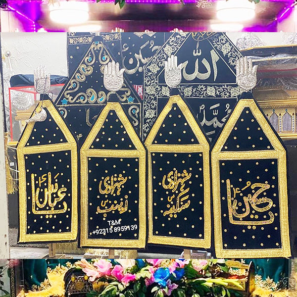 4 pcs Alam Set Ya Hussain , Ya Zainab Ya Abbas Shahzadi Sakina Patka